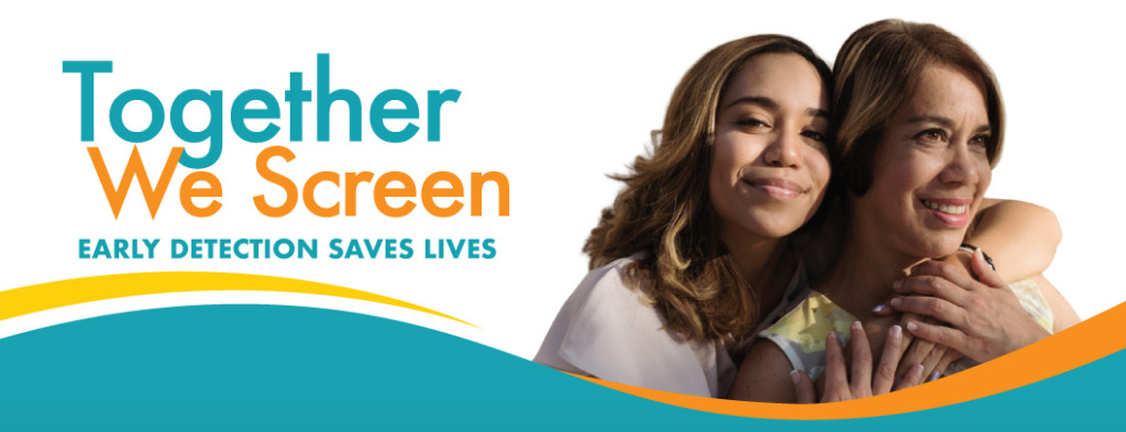 Graphic of mother and daughter that reads Together we Screen - early detection saves lives