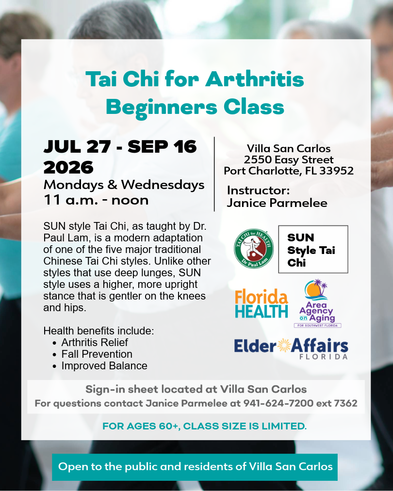 The Florida Department of Health in Charlotte County (DOH-Charlotte), in partnership with Area Agency on Aging for Southwest Florida, invites you to attend free Tai Chi for Health classes from Monday, July 27 to Wednesday, September 16, 2026.

The series of 16 classes will be held Mondays and Wednesdays from 11 a.m. to noon at Villa San Carlos, 2550 Easy Street, Port Charlotte, FL 33952.

Health benefits may include: Arthritis relief, Fall prevention, Improved balance, Enhanced brain health

To attend, please register in person at Villa San Carlos or online at surveymonkey.com/r/dohtaichi.
